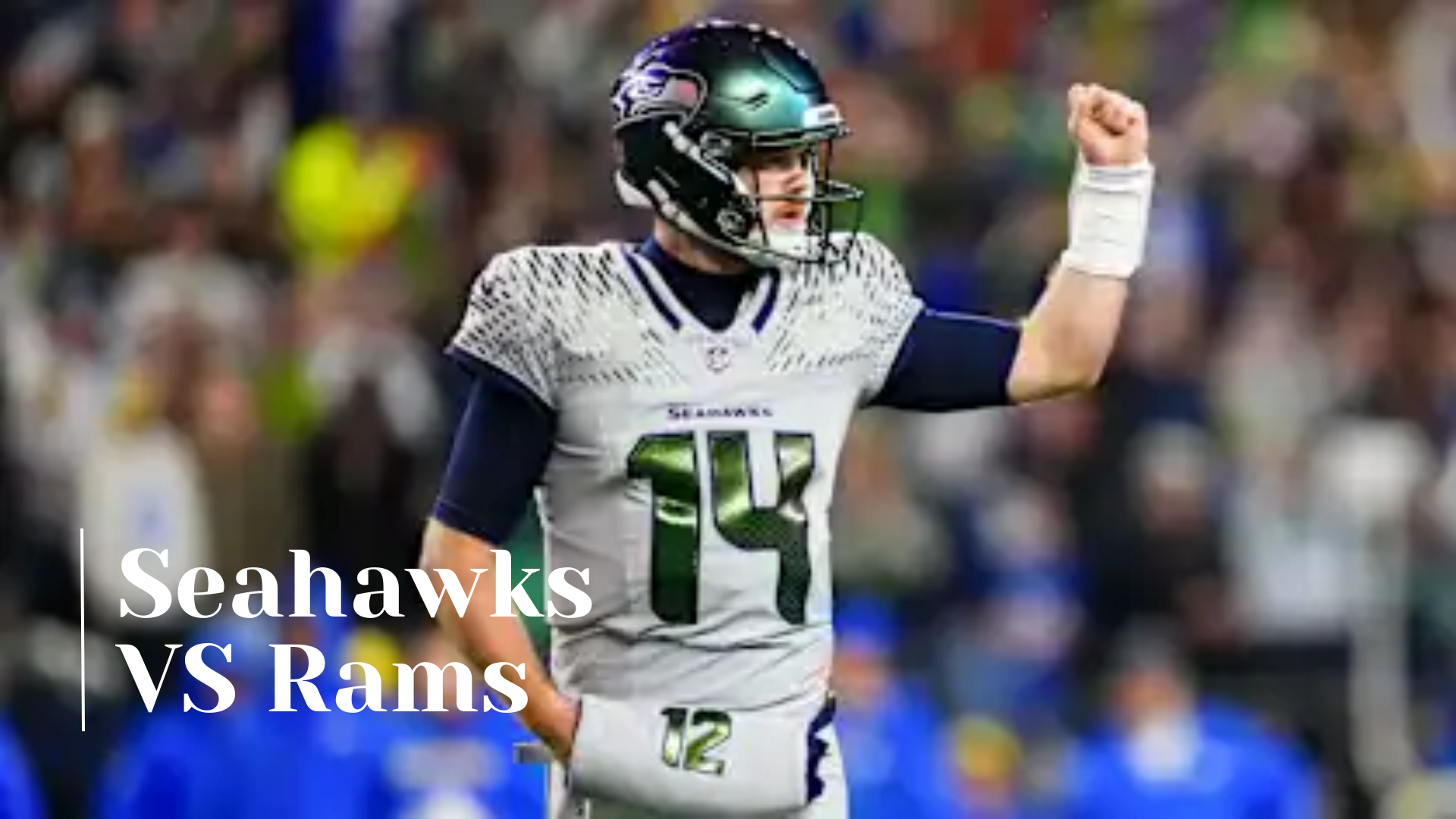 Seahawks VS Rams