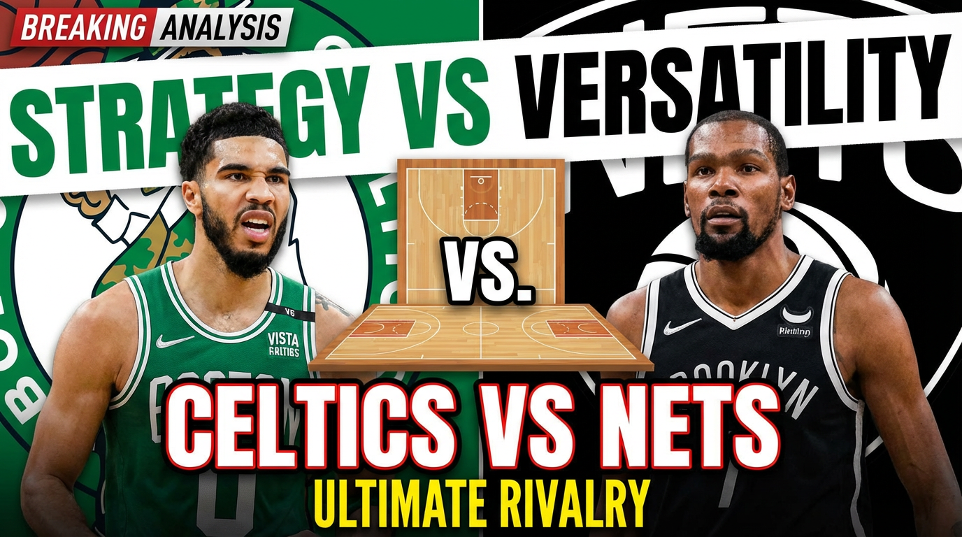 Celtics vs Nets