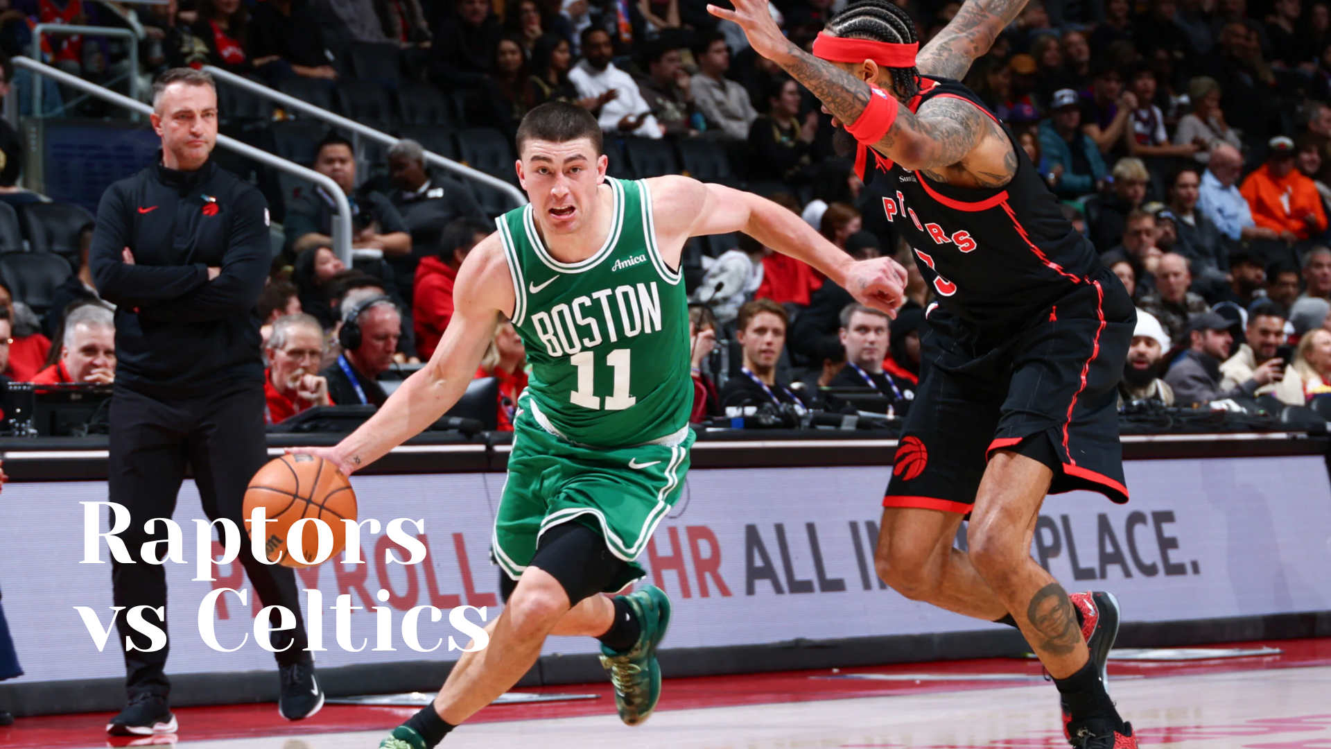 Raptors VS Celtics
