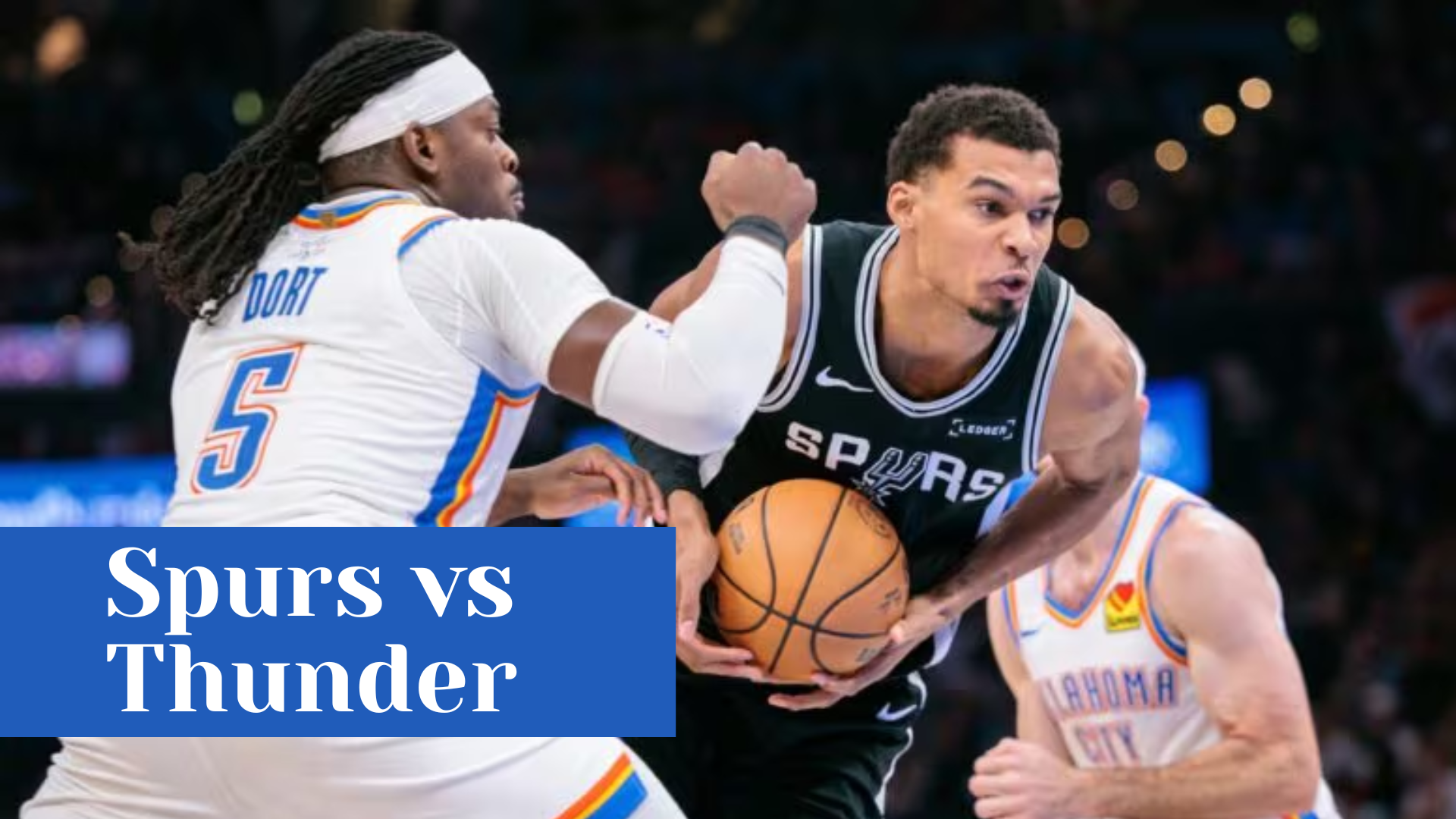 Spurs vs Thunder