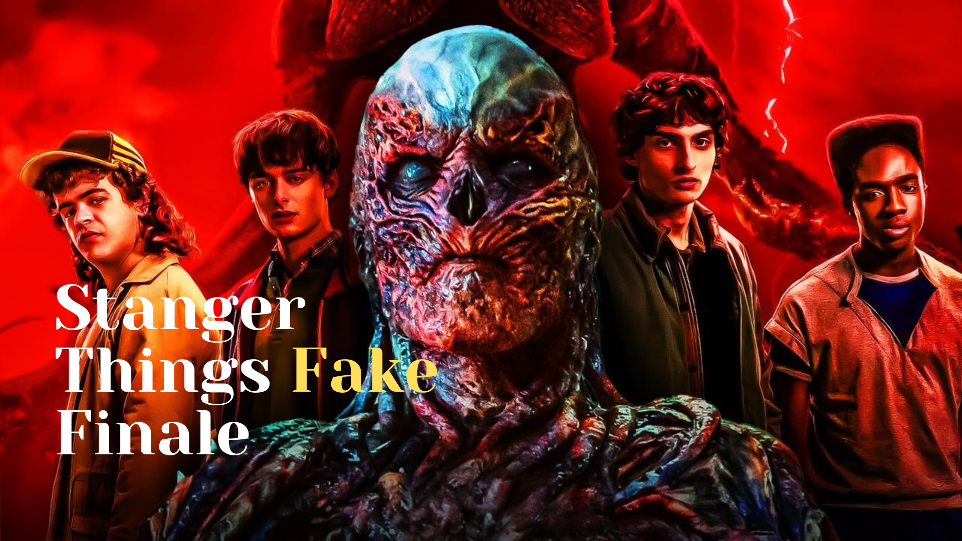 Stanger Things Fake Finale