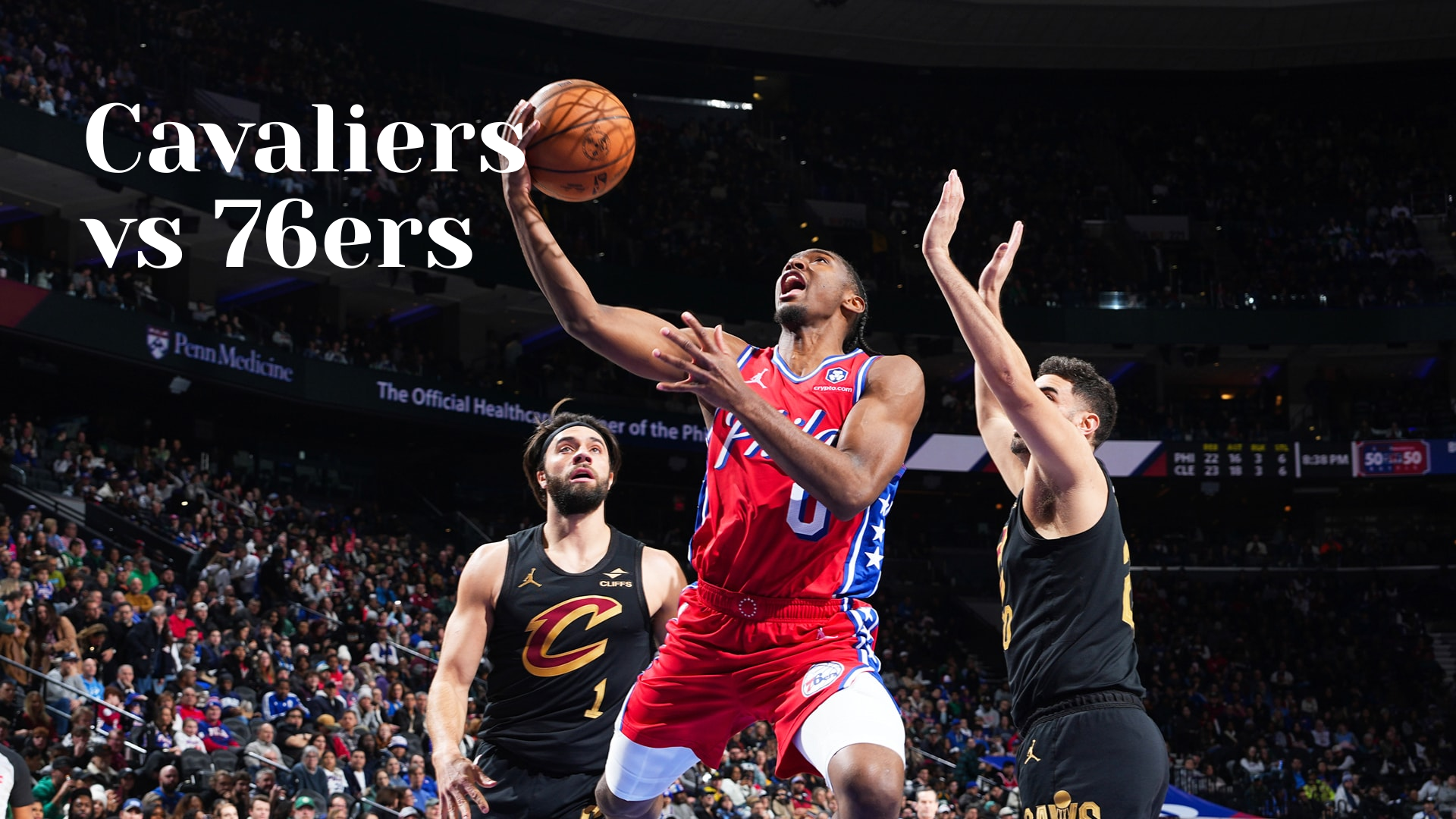 Cavaliers vs 76ers