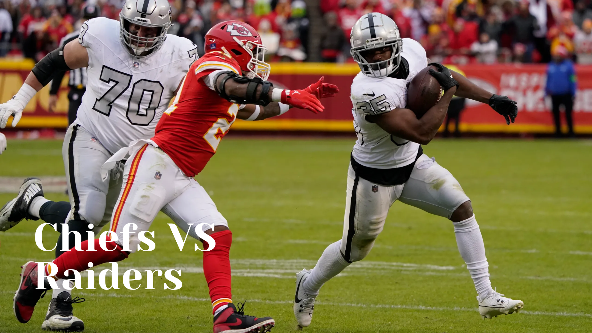 Chiefs VS Raiders
