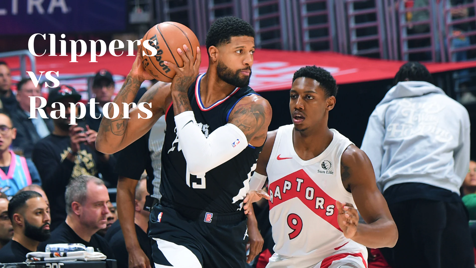 Clippers vs Raptors