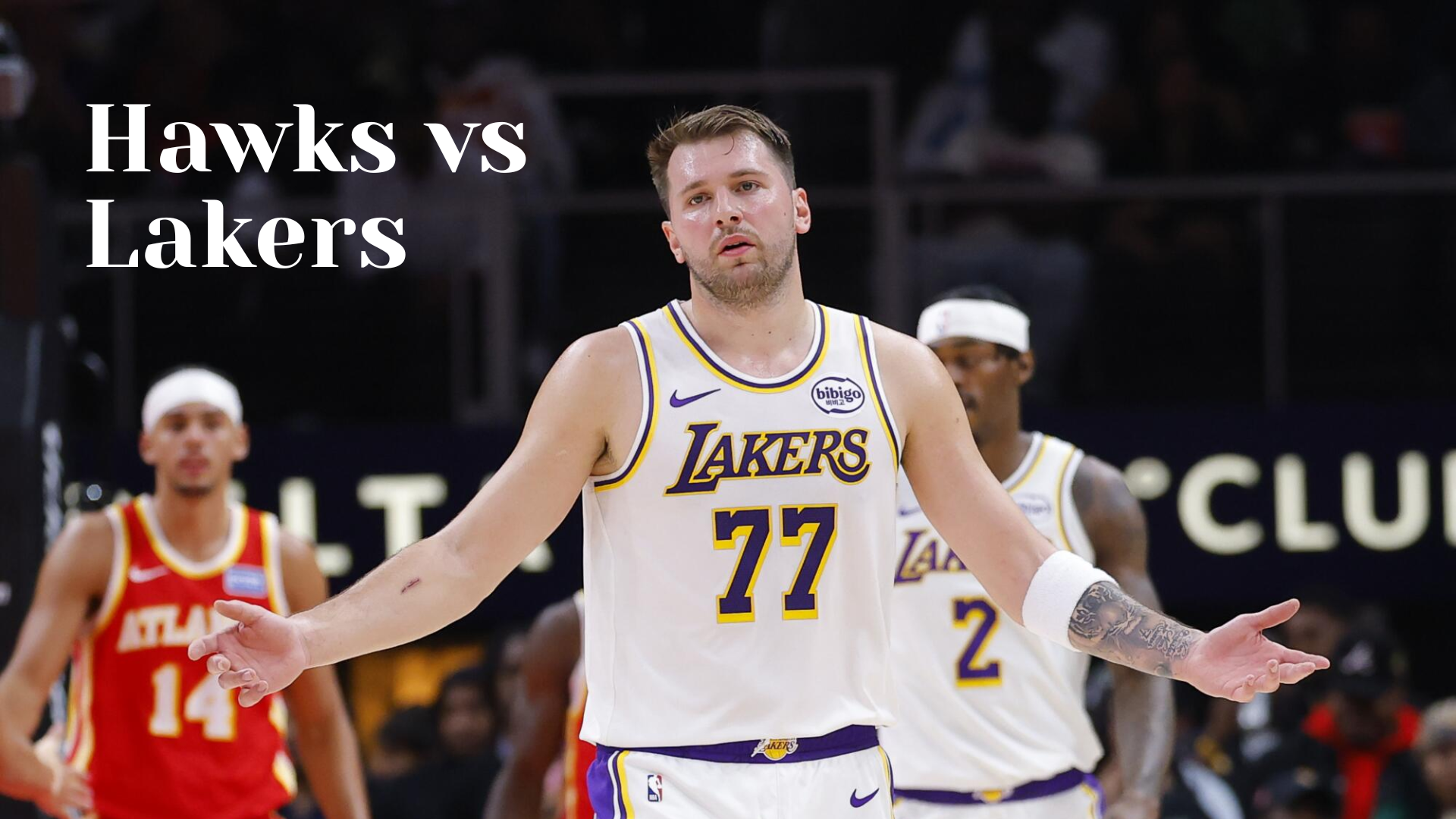 Hawks vs Lakers