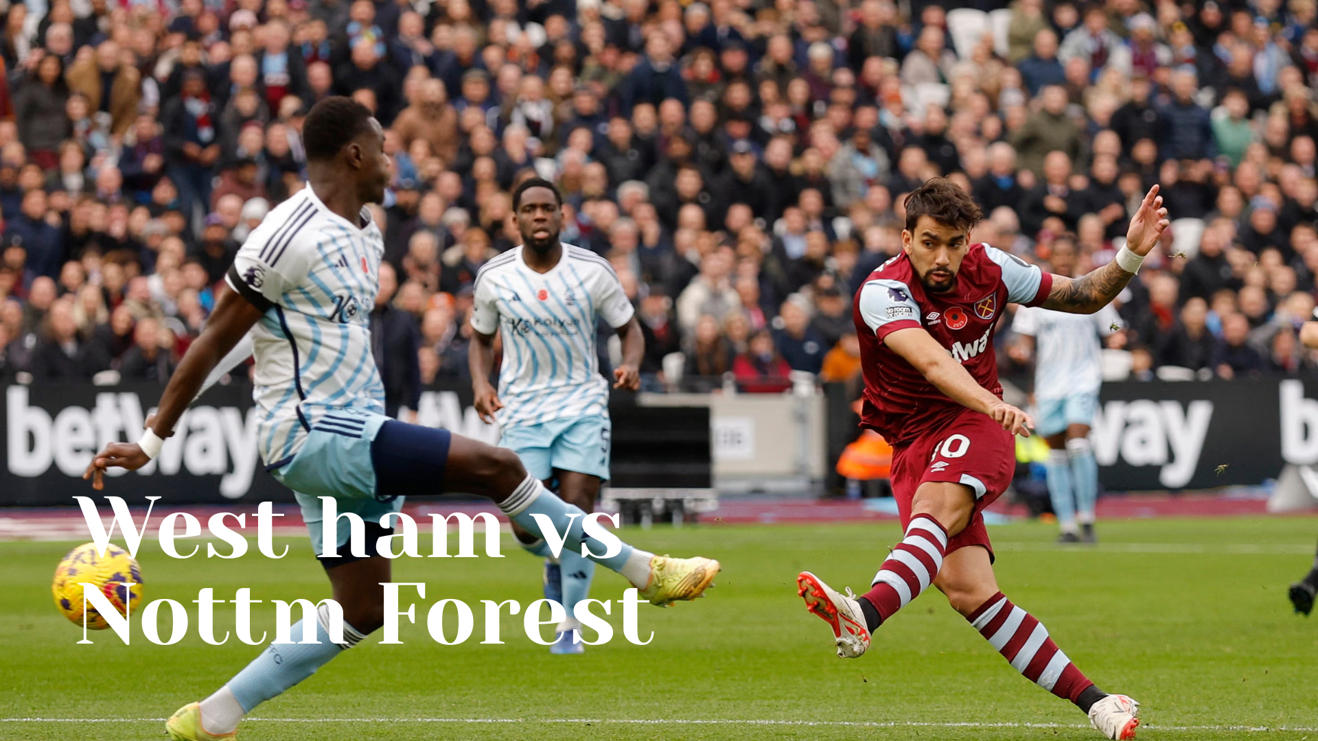 West ham vs Nottm Forest